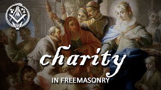 Charity in Freemasonry  Freemason Information [upl. by Torin]