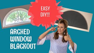 EASY Arched Window Blackout DIY NO SEWING and NO POWER TOOLS NEEDED [upl. by Simmons582]