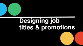 Startup CEO Designing Job Titles and Promotions [upl. by Feliza]