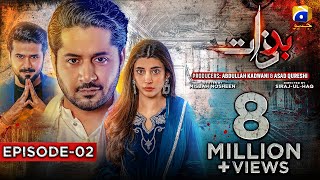 Badzaat  Episode 02  Eng Sub Digitally Presented by Vgotel  3rd March 2022  HAR PAL GEO [upl. by Nwadahs]