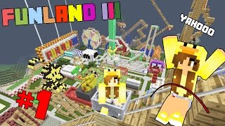 Minecraft funland III  สวนสนุกสุดหรรษา 1 zbing z [upl. by Krystyna]