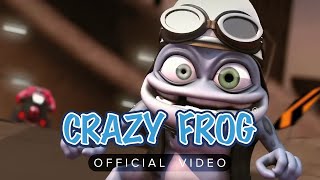 Crazy Frog  Axel F Official Music Video [upl. by Flatto]