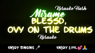 Mirame  Blessd Ovy On The Drums Karaoke version Karaoke with Lyrics [upl. by Tedd]