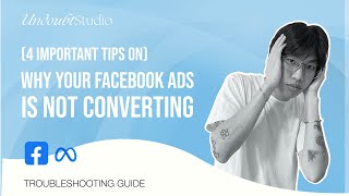 Why Your Facebook Ads Are Not Converting  Facebook Ads Beginner 2022 [upl. by Ciapha]