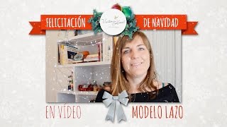 Felicitación navidad vídeo Modelo LAZO [upl. by Eendyc]