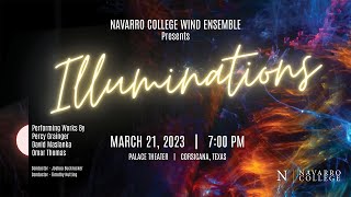 Navarro College Wind Ensemble Presents Illuminations [upl. by Miche]