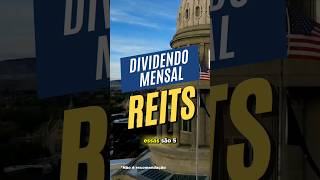 DIVIDENDOS MENSAIS COM REITS  REITS QUE PAGAM DIVIDENDOS TODO MÊS [upl. by Akceber264]