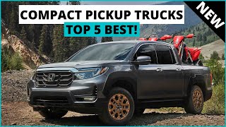 Top 5 Best Compact Pickup Trucks for 2023  Pickup Trucks To Buy [upl. by Norvell]