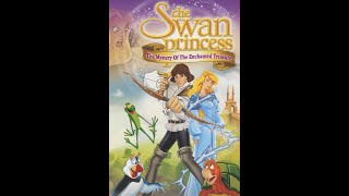 FAKE Opening to The Swan Princess III 1998 VHS [upl. by Audres338]