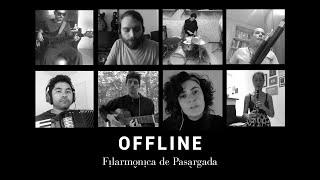 Offline  Filarmônica de Pasárgada [upl. by Guttery]