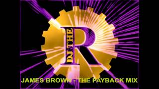 james brown The Payback mix 1988 [upl. by Anem]