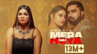 Armaan Malik Song  Mera Nai Hoya  HERO Ft Armaan Malik  Kritika Malik  Payal Malik [upl. by Eneirda171]