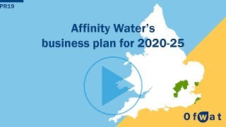 Affinity Waters business plan for 202025 [upl. by Rehpotsirc357]