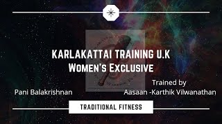 Karlakattai Training UK  Women [upl. by Felton]