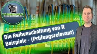 Reihenschaltung Beispiel berechnen 🟢 Elektrotechnik optimal für Techniker Meister amp Azubi 2020 [upl. by Ayotnahs809]