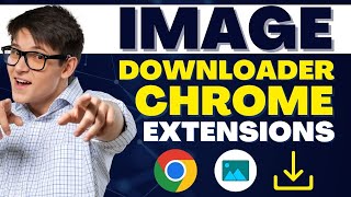 Best Image Downloader Extension For Chrome [upl. by Riaj]