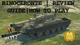 Rinoceronte  Review  Guide  How to play  WOTB  WOTBLITZ  World of tanks Blitz [upl. by Okiman]