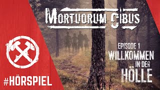 ZombieHörspiel  Mortuorum Cibus  Episode 1  Willkommen in der Hölle komplett [upl. by Bayard]