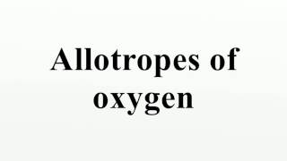 Allotropes of oxygen [upl. by Ahsienal951]