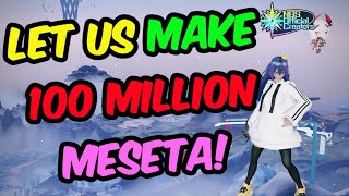 PSO2NGS The 100 Million Meseta Plan [upl. by Ariom]