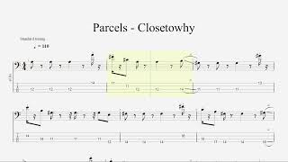 Parcels  Closetowhy Bass Tabs [upl. by Nnalatsyrc]