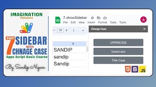 7 How to Create Sidebar Using Apps Script  Change Text Case  HTML CSS Bootstrap JavaScript [upl. by Doretta]