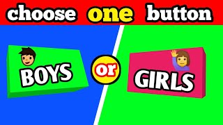 Choose one button boys or girls quiz boys and girls quizquiz chooseonepickonequizchallenge [upl. by Ylrebmit768]