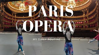 my daily routine  Paris Opera [upl. by Niattirb440]