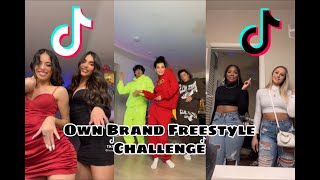 Own Brand Freestyle Challenge Dance Compilation TIK TOK CHALLENGE [upl. by Streetman]