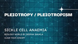 Pleiotropism  Pleiotropic effect  Pleiotropy  Pleiotropy Class 12  Pleiotropy in genetics [upl. by Ybot]