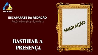 Migração  Rastrear A Presença 2024 [upl. by Nnayllek]