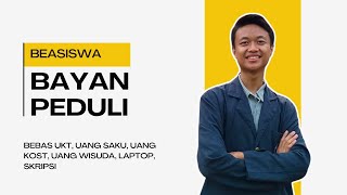 Beasiswa Bayan Peduli 2024 FULL COVER SAMPAI LULUS [upl. by Etteuqaj]