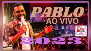 PABLO AO VIVO 2023 EM SÃO PAULO SÓ SUCESSO canaldoguela7525 [upl. by Drucilla]