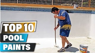 Best Pool Paints In 2024  Top 10 Pool Paint Review [upl. by Aretak]