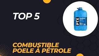 Top 5 Meilleur Combustible Poele à Pétrole 2024  Top 5 ombustible Poele à Pétrole Modèles [upl. by Willumsen]