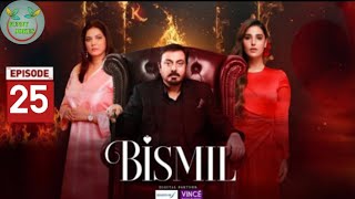 Bismil Episode 25  ARY Digital Drama 6th November 2024 [upl. by Nnair992]