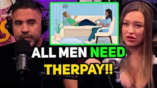 WOMEN think MEN need Female THERAPY [upl. by Eiralav]