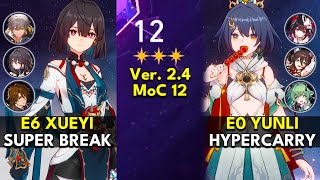 E6 Xueyi Super Break amp E0 Yunli Hypercarry  Memory of Chaos Floor 12 3 Stars  Honkai Star Rail [upl. by Neukam]