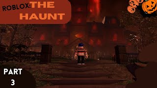 THE HAUNT LIVE STREAM  Part 3 [upl. by Alegnatal]