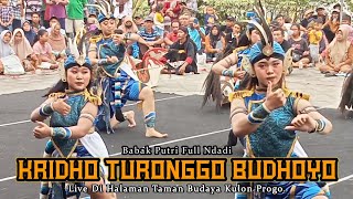 TERBARU BABAK PUTRI KRIDHO TURONGGO BUDHOYO  LIVE DITAMAN BUDAYA KULON PROGO [upl. by Yalhsa]