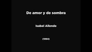 DE AMOR Y DE SOMBRA  Isabel Allende 1994 AUDIOLIBRO [upl. by Ahsei]