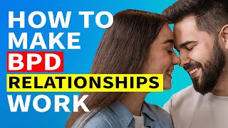 10 Tips for Navigating BPD Relationships [upl. by Harvey825]