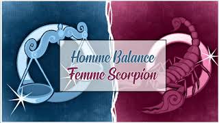 Homme Balance ♎ Femme Scorpion ♏ Compatibilité Astrologique Amoureuse [upl. by Farlie]