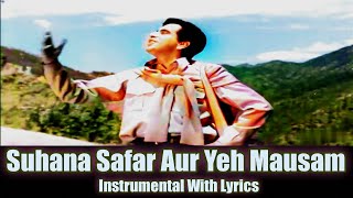 Suhana Safar  Instrumental with Lyrics  Madhumati  Mukesh  Salil C  Shailendra  Uday M Nakar [upl. by Assilanna]