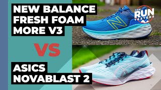 New Balance Fresh Foam More V3 Versus Asics Novablast 2  What cushioned shoe should you buy [upl. by Spooner218]