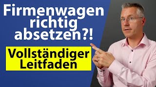 So versteuerst du deinen Firmenwagen RICHTIG Kompletter Leitfaden Steuerberater erklärt [upl. by Alcine]