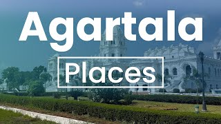 Top 10 Best Places to Visit in Agartala  India  English [upl. by Deny970]