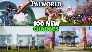 100 NEW CHANGES IN PALWORLD  NEW UPDATE 💥 [upl. by Annaicul]