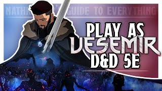 How to play as Vesemir from Nightmare of the Wolf in 5e DampD Beyond [upl. by Bessie336]