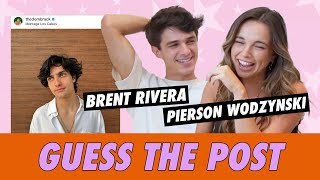 Brent Rivera vs Pierson Wodzynski  Guess The Post [upl. by Naggem]